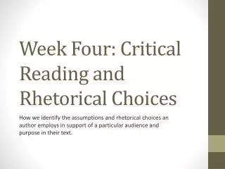 Week Four: Critical Reading and Rhetorical Choices