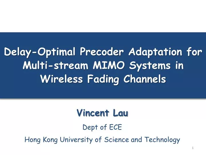 delay optimal precoder adaptation for multi stream mimo systems in wireless fading channels