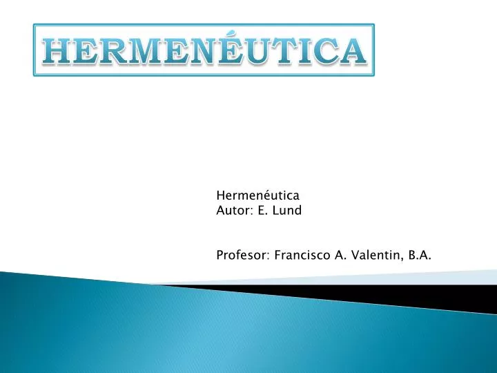 PPT - HERMENÉUTICA PowerPoint Presentation, Free Download - ID:2161298