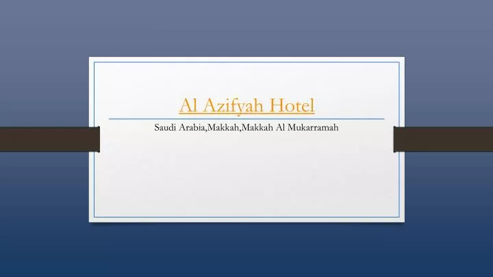 al azifyah hotel