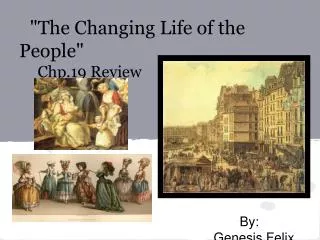 &quot;The Changing Life of the People&quot; Chp.19 Review