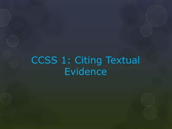 ccss 1 citing textual evidence