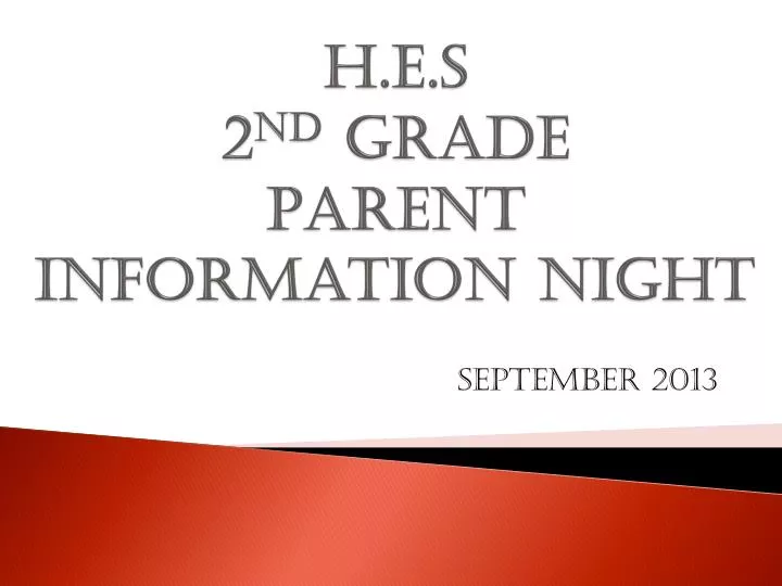 h e s 2 nd grade parent information night