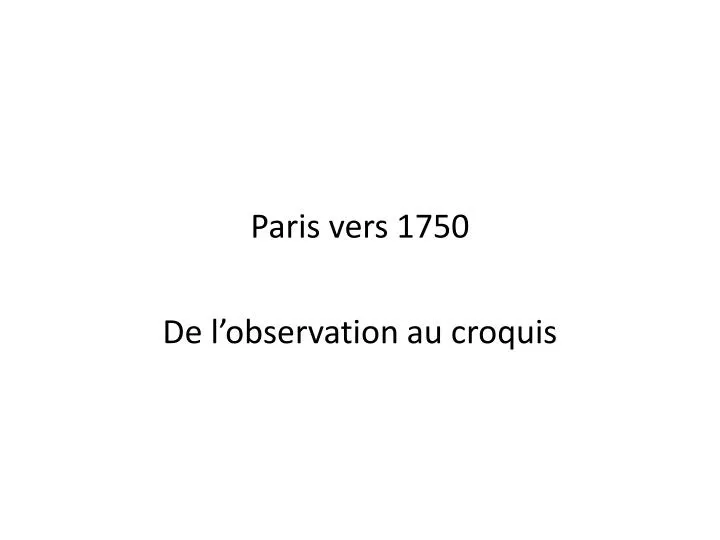 paris vers 1750