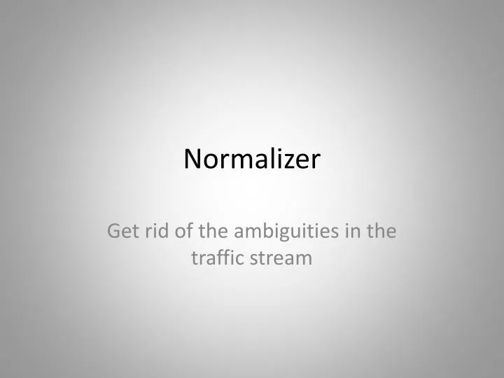 normalizer