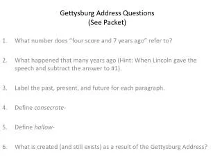 Gettysburg Address Questions (See Packet)
