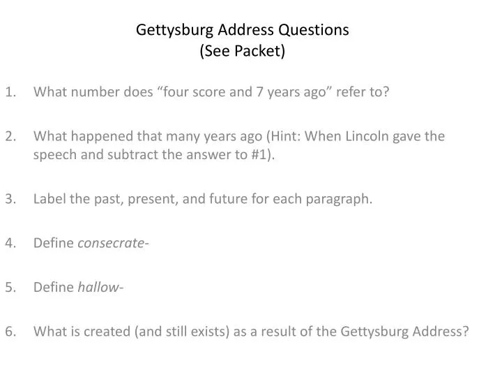 gettysburg address questions see packet