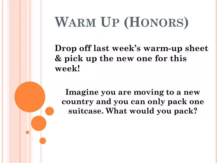 warm up honors