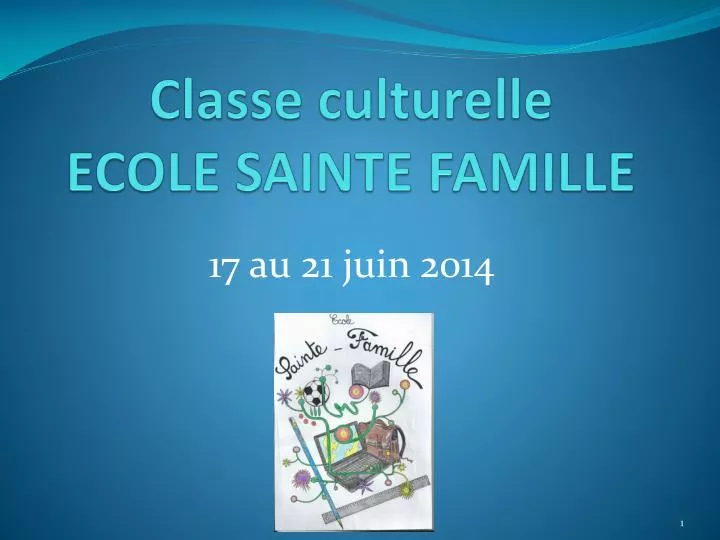 classe culturelle ecole sainte famille