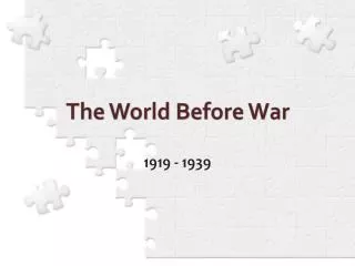 The World Before War