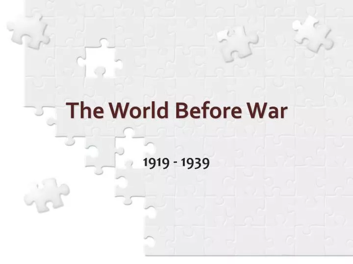 the world before war