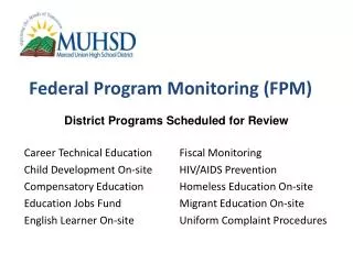 Federal Program Monitoring (FPM)