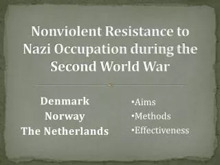 Nonviolent Resistance to Nazi Occupation during the Second World War