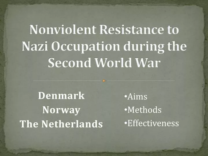 nonviolent resistance to nazi occupation during the second world war