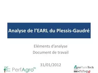 analyse de l earl du plessis gaudr