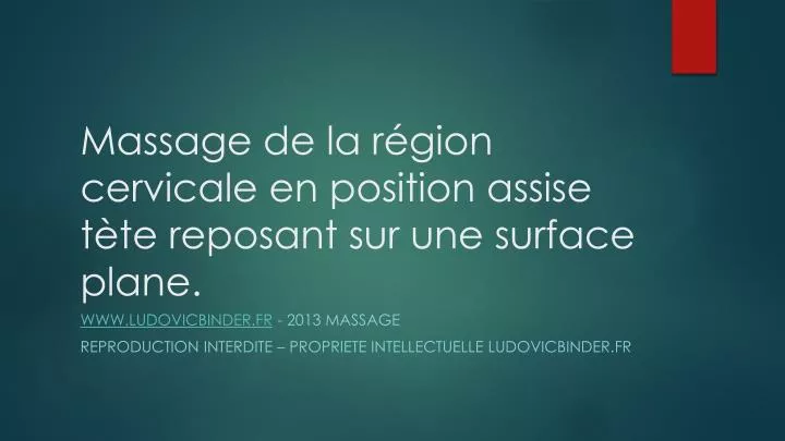 massage de la r gion cervicale en position assise t te reposant sur une surface plane