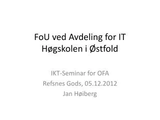 fou ved avdeling for it h gskolen i stfold