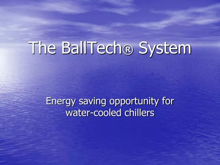 the balltech system