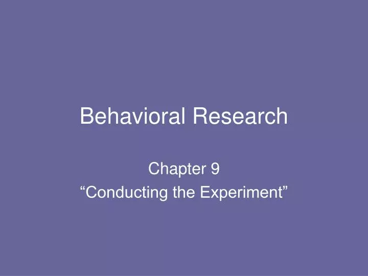 behavioral research