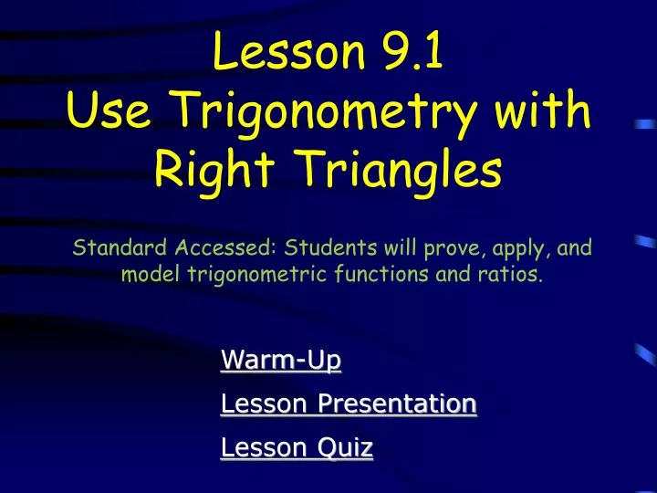 lesson 9 1 use trigonometry with right triangles