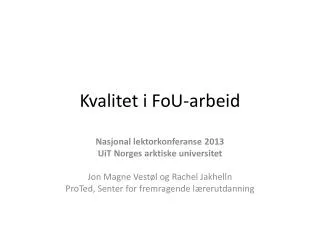 kvalitet i fou arbeid