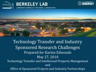 Technology Transfer and Industry Sponsored Research Challenges Prepared for Karina Edmonds