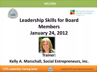 Leadership Skills for Board Members January 24, 2012