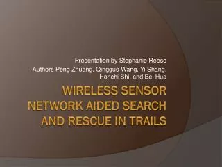 Wireless Sensor Network Aided Search and Rescue in Trails