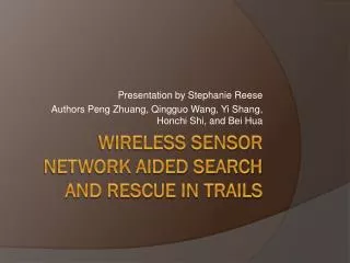 presentation by stephanie reese authors peng zhuang qingguo wang yi shang honchi shi and bei hua