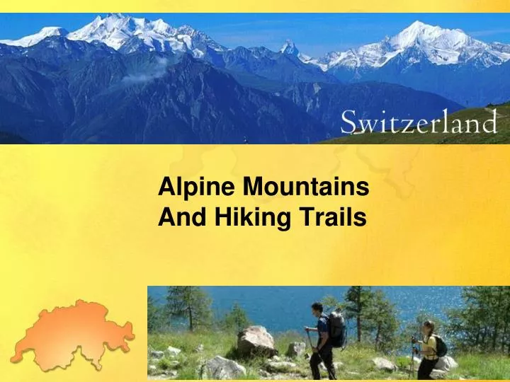 alpine mountains and hiking trails
