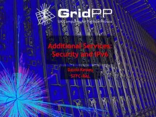 Additional Services: Security and IPv6