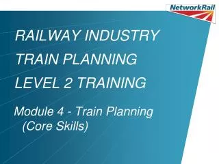 RAILWAY INDUSTRY TRAIN PLANNING LEVEL 2 TRAINING