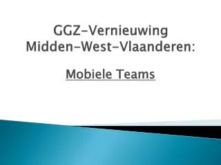 GGZ-Vernieuwing Midden-West-Vlaanderen :