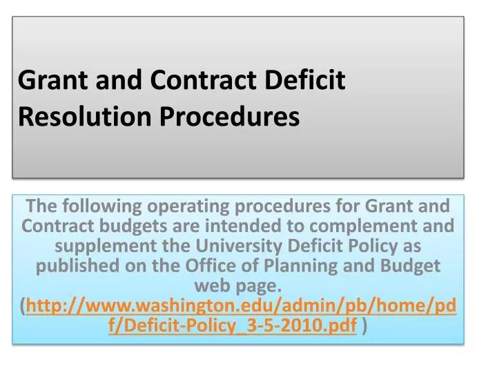 grant and contract deficit resolution procedures