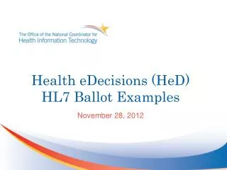 Health eDecisions (HeD) HL7 Ballot Examples
