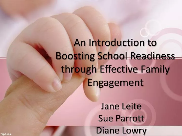 an introduction to boosting school readiness through effective family engagement