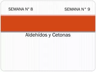 aldeh dos y cetonas