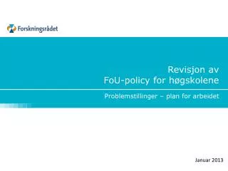 revisjon av fou policy for h gskolene
