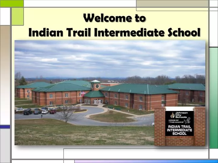 welcome to indian trail intermediate school