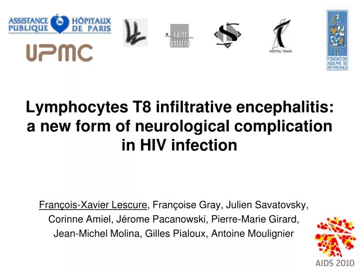 lymphocytes t8 infiltrative encephalitis a new form of neurological complication in hiv infection