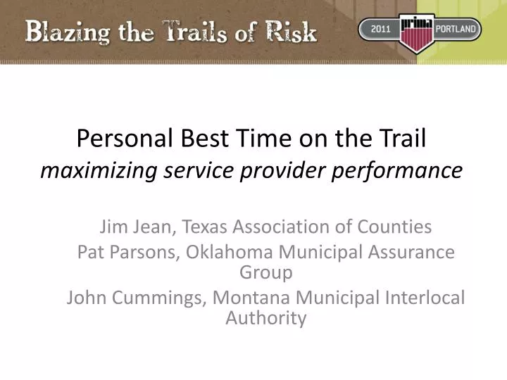 personal best time on the trail maximizing service provider performance