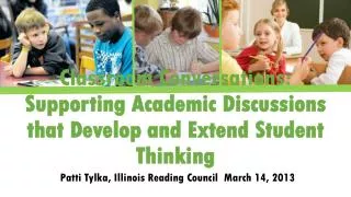 classroom conversations supporting academic discussions that develop and extend student thinking