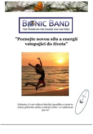 ” Poznejte novou sílu a energii vstupující do života ”