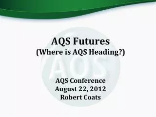 AQS Futures (Where is AQS Heading?)