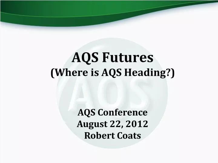 aqs futures where is aqs heading