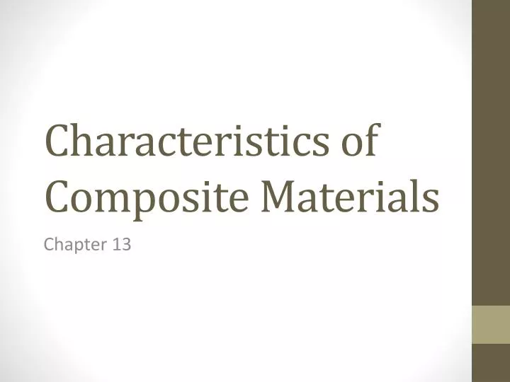 characteristics of composite materials