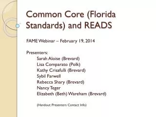 Common Core (Florida Standards) and READS