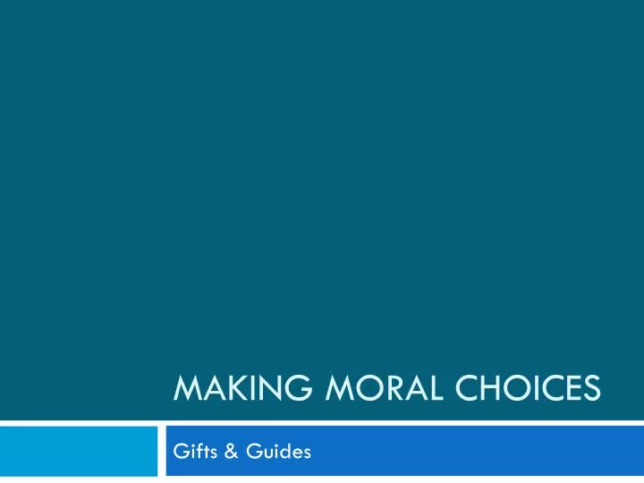making moral choices