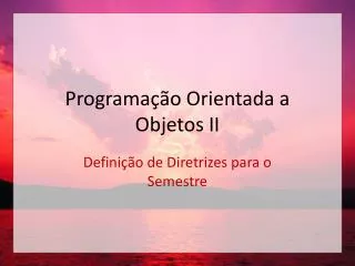 programa o orientada a objetos ii