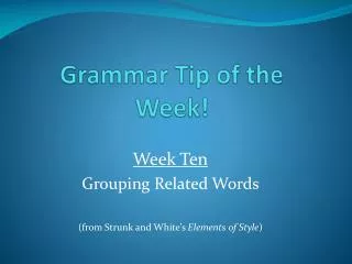 Grammar Tip of the Week!